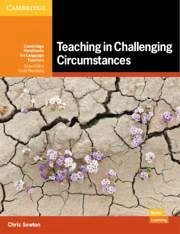 Teaching in Challenging Circumstances Paperback - Sowton, Chris