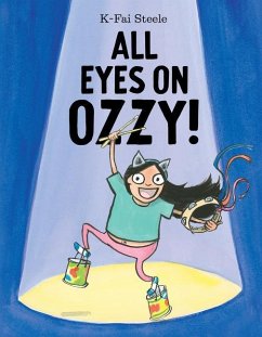 All Eyes on Ozzy! - Steele, K-Fai