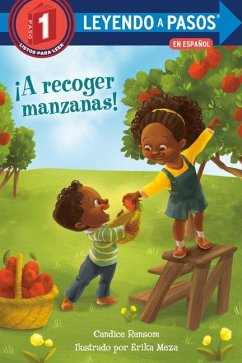 ¡A Recoger Manzanas! (Apple Picking Day! Spanish Edition) - Ransom, Candice; Mezza, Erika
