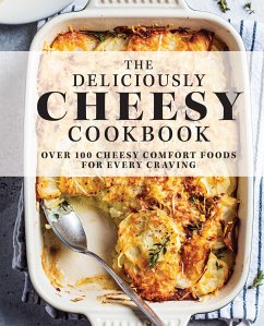 The Deliciously Cheesy Cookbook - The Coastal Kitchen