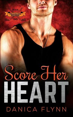 Score Her Heart - Flynn, Danica