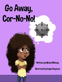 Go Away, Cor-No-No! - Whitney, Michol M