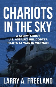 Chariots in the Sky - Freeland, Larry A.