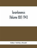 Torontonensis (Volume XIV) 1943