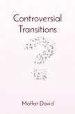 Controversial Transitions