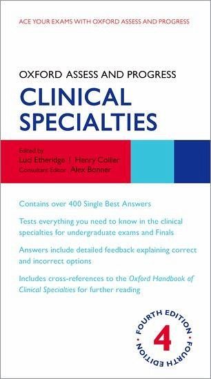 Oxford Assess and Progress: Clinical Specialties Oxford Assess and Progress: Clinical Specialties