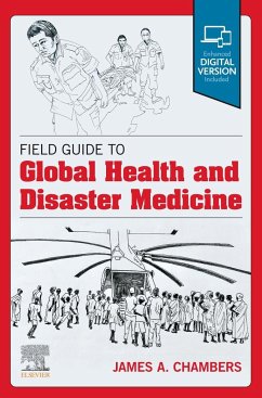 Field Guide to Global Health & Disaster Medicine - Chambers, James A