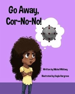 Go Away, Cor-No-No! - Whitney, Michol M