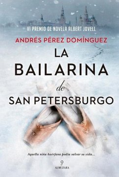 La Bailarina de San Petersburgo - Perez Dominguez, Andres