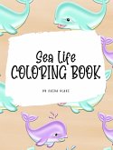 Sea Life Coloring Book for Young Adults and Teens (8x10 Hardcover Coloring Book / Activity Book)