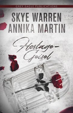 Hostage: Geisel (eBook, ePUB) - Warren, Skye; Martin, Annika