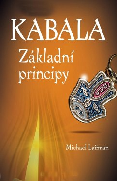 Kabala Základní Principy - Laitman, Michael