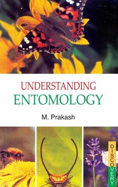 UNDERSTANDING ENTOMOLOGY - Prakash, M.