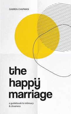 The Happy Marriage - Chapman, Darren