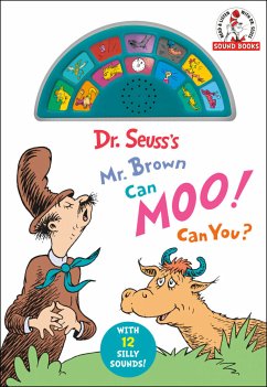 Mr. Brown Can Moo! Can You? (a Dr. Seuss Sound Book) - Dr. Seuss