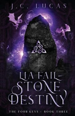 Lia Fail - Stone of Destiny - Lucas, J C