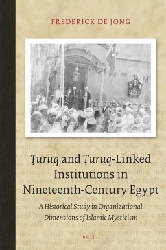 Ṭuruq and Ṭuruq-Linked Institutions in Nineteenth-Century Egypt - de Jong, Frederick