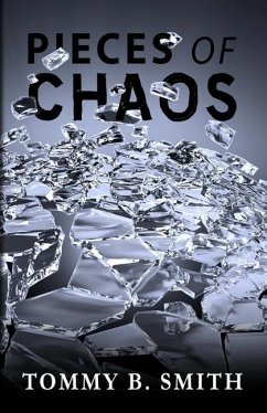 Pieces of Chaos - Smith, Tommy B.