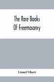 The Rare Books Of Freemasonry