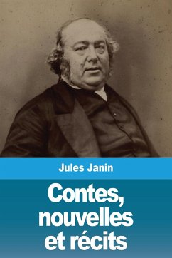 Contes, nouvelles et récits - Janin, Jules