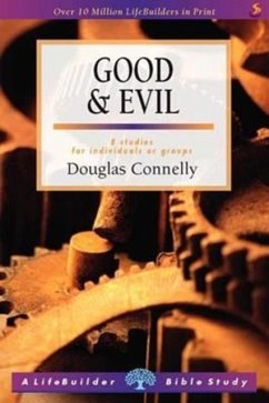 Good & Evil (Lifebuilder Study Guides) - Connelly, Douglas (Author)