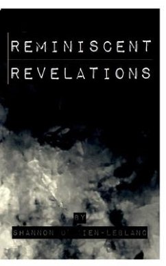 Reminiscent Revelations - O'Brien-LeBlanc, Shannon