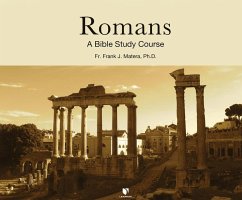 Romans: A Bible Study Course - Matera Ph. D., Frank J.