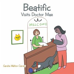Beatific Visits Doctor Mae - Carver, Sandra Walton