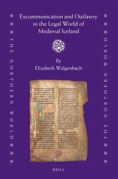Excommunication and Outlawry in the Legal World of Medieval Iceland - Walgenbach, Elizabeth