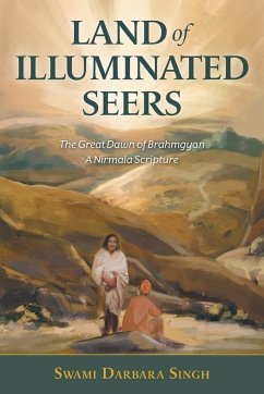 Land of Illuminated Seers - Singh, Swami Darbara