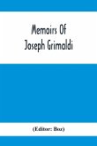 Memoirs Of Joseph Grimaldi