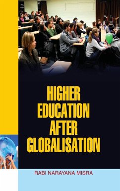 HIGHER EDUCATION AFTER GLOBALISATION - Misra, R. N.