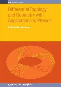Differential Topology and Geometry with Applications to Physics - Nahmad-Achar, Eduardo
