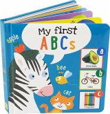 My First ABCs Padded Board Book My First ABCs Padded Board Book