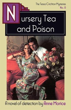 Nursery Tea and Poison - Morice, Anne