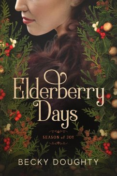 Cover Elderberry Days: Season of Joy (Elderberry Croft, #2) (eBook, ePUB)