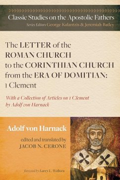 The Letter of the Roman Church to the Corinthian Church from the Era of Domitian - Harnack, Adolf Von