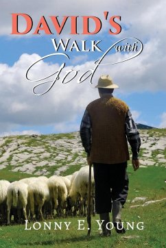 David's Walk with God - Young, Lonny E.