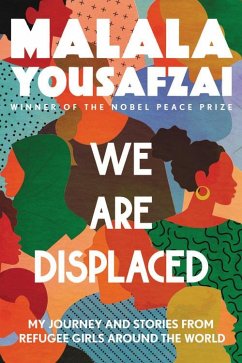 We Are Displaced - Yousafzai, Malala