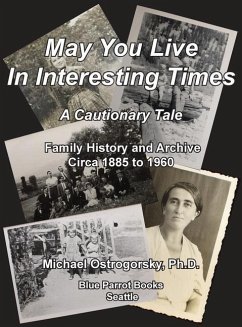 May You Live In Interesting Times - Ostrogorsky, Michael