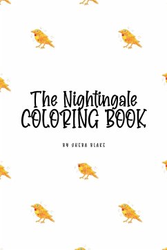 The Nightingale Coloring Book for Children (6x9 Coloring Book / Activity Book) - Blake, Sheba