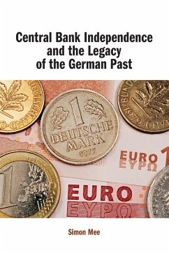 Central Bank Independence and the Legacy of the German Past - Mee, Simon