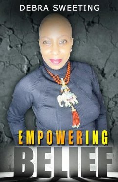 Empowering Belief - Sweeting, Debra