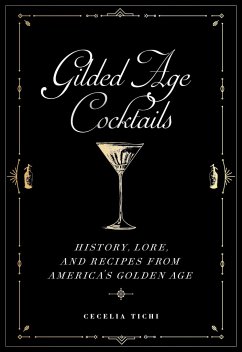 Gilded Age Cocktails - Tichi, Cecelia