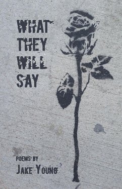 What They Will Say - Young, Jake