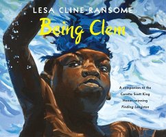 Being Clem - Cline-Ransome, Lesa