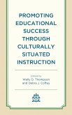 Promoting Educational Success through Culturally Situated Instruction