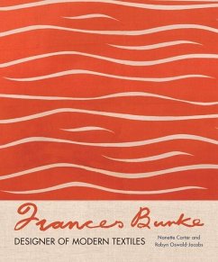 Frances Burke: Designer of Modern Textiles - Carter, Nanette; Oswald-Jacobs, Robyn