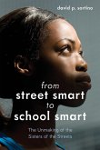 From Street Smart to School Smart