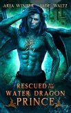 Rescued by the Water Dragon Prince: Dragon Shifter Romance